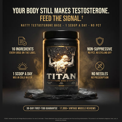 TITAN natty testosterone base tub on a dark plinth. Your body still makes testosterone. Feed the signal. 16 ingredients with every dose on the label, non-suppressive, 1 scoop a day, no needles, no prescription.